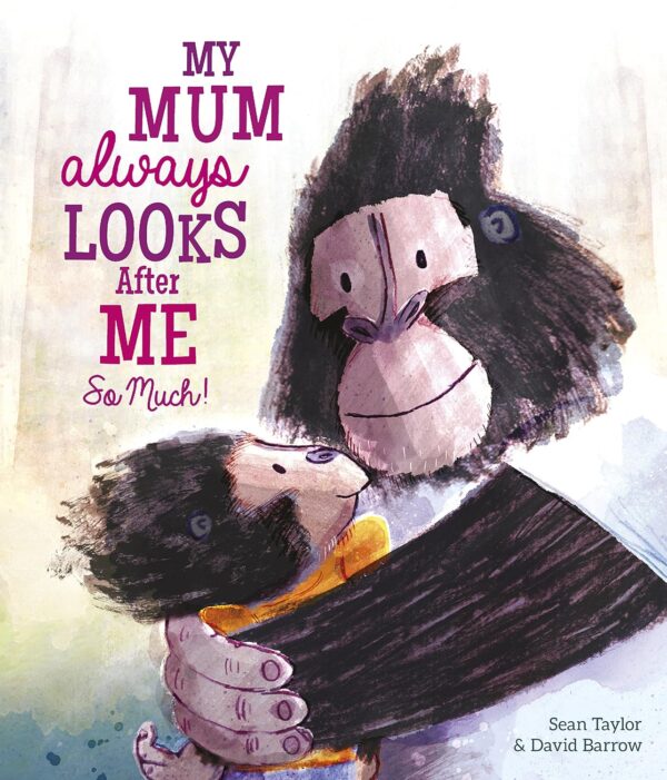 My Mum Always Looks After Me So Much | Books